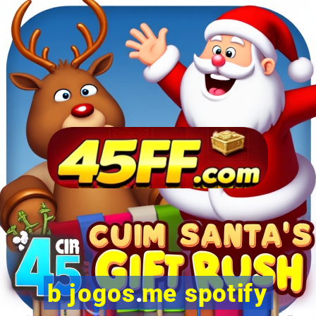 b jogos.me spotify